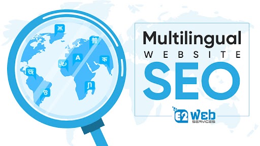 Multilingual Website SEO Strong Buzz in the Business Market