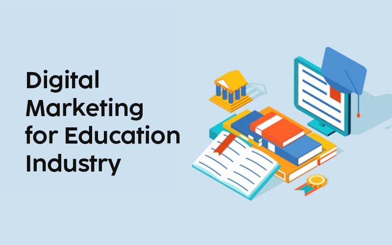 Digital Marketing For Education Industry