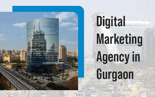 Digital marketing company Gurgaon (Gurugram)