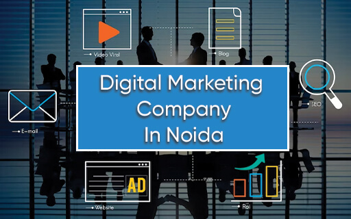 Digital marketing company in noida